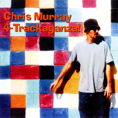 Chris Murray's new release - 4-Trackaganza